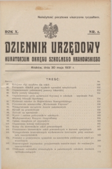 Dziennik Urzędowy Kuratorjum Okręgu Szkolnego Krakowskiego. R.10, nr 5 (30 maja 1931)