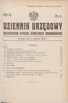 Dziennik Urzędowy Kuratorjum Okręgu Szkolnego Krakowskiego. R.11, nr 6 (4 czerwca 1932)