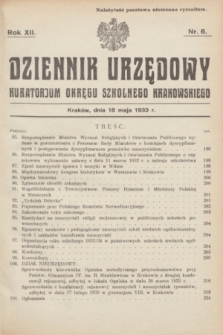 Dziennik Urzędowy Kuratorjum Okręgu Szkolnego Krakowskiego. R.12, nr 6 (18 maja 1933)