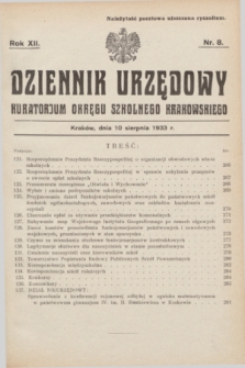 Dziennik Urzędowy Kuratorjum Okręgu Szkolnego Krakowskiego. R.12, nr 8 (10 sierpnia 1933)