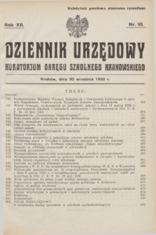 Dziennik Urzędowy Kuratorjum Okręgu Szkolnego Krakowskiego. R.12, nr 10 (30 września 1933)