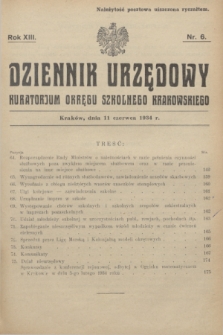 Dziennik Urzędowy Kuratorjum Okręgu Szkolnego Krakowskiego. R.13, nr 6 (11 czerwca 1934)