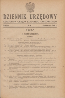 Dziennik Urzędowy Kuratorjum Okręgu Szkolnego Krakowskiego. 1946, nr 6 (październik)