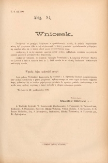 [Kadencja VI, sesja II, al. 94] Alegata do Sprawozdań Stenograficznych z Drugiej Sesyi Szóstego Peryodu Sejmu Krajowego Królestwa Galicyi i Lodomeryi wraz z Wielkiem Księstwem Krakowskiem z roku 1890. Alegat 94