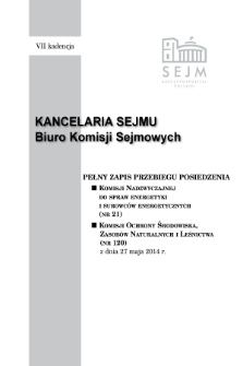 Pełny Zapis Przebiegu Posiedzenia Komisji Nadzwyczajnej do Spraw Energetyki i Surowców Energetycznych (nr 21) z dnia 27 maja 2014 r.