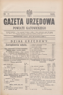 Gazeta Urzędowa Powiatu Katowickiego. 1928, nr 17 (28 kwietnia)