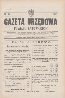 Gazeta Urzędowa Powiatu Katowickiego. 1928, nr 19 (12 maja)
