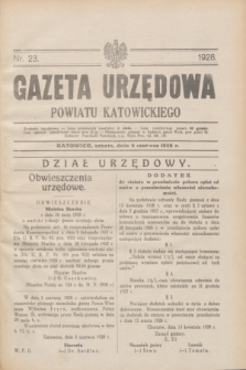 Gazeta Urzędowa Powiatu Katowickiego. 1928, nr 23 (9 czerwca)