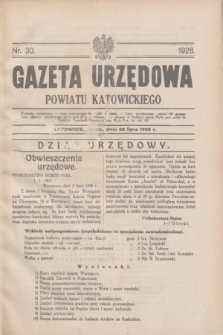 Gazeta Urzędowa Powiatu Katowickiego. 1928, nr 30 (28 lipca)