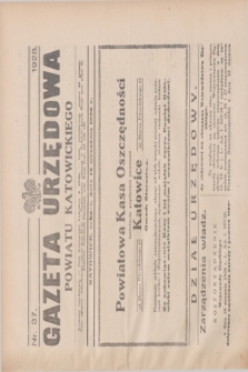 Gazeta Urzędowa Powiatu Katowickiego. 1928, nr 37 (15 września)