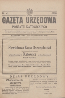 Gazeta Urzędowa Powiatu Katowickiego. 1928, nr 41 (14 października)