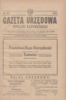 Gazeta Urzędowa Powiatu Katowickiego. 1928, nr 48 (1 grudnia)