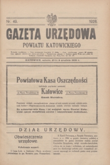Gazeta Urzędowa Powiatu Katowickiego. 1928, nr 49 (8 grudnia)