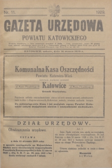Gazeta Urzędowa Powiatu Katowickiego. 1929, nr 11 (16 marca)