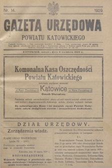 Gazeta Urzędowa Powiatu Katowickiego. 1929, nr 14 (6 kwietnia)