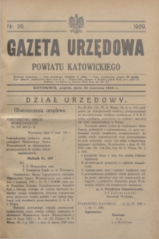 Gazeta Urzędowa Powiatu Katowickiego. 1929, nr 26 (28 czerwca)