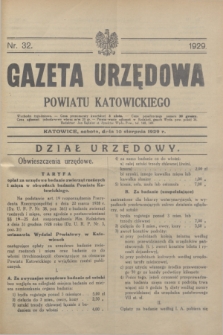 Gazeta Urzędowa Powiatu Katowickiego. 1929, nr 32 (10 sierpnia)