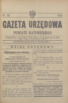 Gazeta Urzędowa Powiatu Katowickiego. 1929, nr 33 (17 sierpnia)