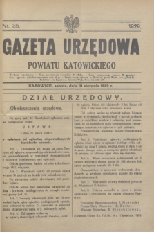 Gazeta Urzędowa Powiatu Katowickiego. 1929, nr 35 (31 sierpnia)