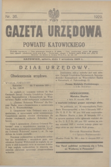 Gazeta Urzędowa Powiatu Katowickiego. 1929, nr 36 (7 września)