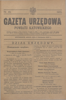 Gazeta Urzędowa Powiatu Katowickiego. 1929, nr 45 (9 listopada)