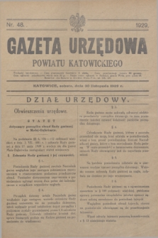 Gazeta Urzędowa Powiatu Katowickiego. 1929, nr 48 (30 listopada)