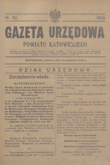 Gazeta Urzędowa Powiatu Katowickiego. 1929, nr 50 (16 grudnia)
