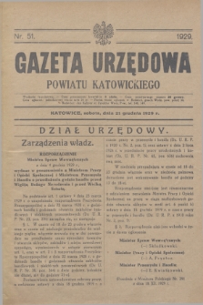 Gazeta Urzędowa Powiatu Katowickiego. 1929, nr 51 (21 grudnia)