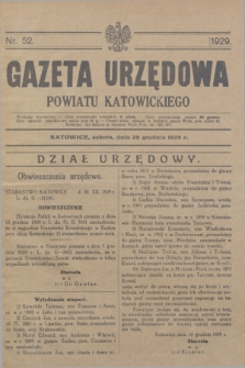 Gazeta Urzędowa Powiatu Katowickiego. 1929, nr 52 (28 grudnia)