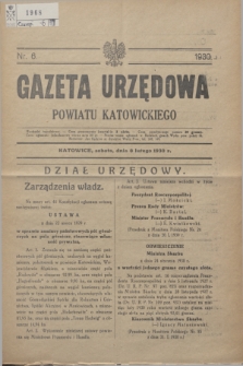 Gazeta Urzędowa Powiatu Katowickiego. 1930, nr 6 (8 lutego)