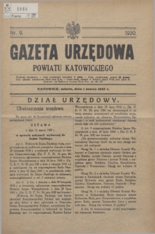 Gazeta Urzędowa Powiatu Katowickiego. 1930, nr 9 (1 marca)