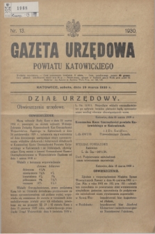 Gazeta Urzędowa Powiatu Katowickiego. 1930, nr 13 (29 marca)
