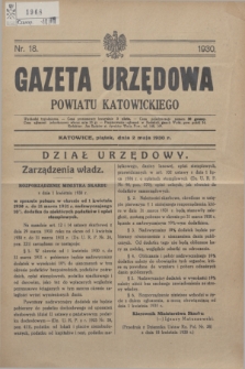 Gazeta Urzędowa Powiatu Katowickiego. 1930, nr 18 (2 maja)