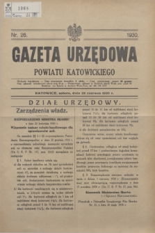 Gazeta Urzędowa Powiatu Katowickiego. 1930, nr 26 (28 czerwca)