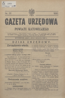 Gazeta Urzędowa Powiatu Katowickiego. 1930, nr 32 (9 sierpnia)