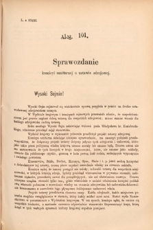 [Kadencja VI, sesja II, al. 101] Alegata do Sprawozdań Stenograficznych z Drugiej Sesyi Szóstego Peryodu Sejmu Krajowego Królestwa Galicyi i Lodomeryi wraz z Wielkiem Księstwem Krakowskiem z roku 1890. Alegat 101