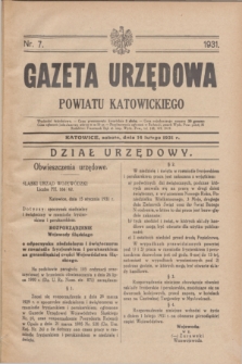 Gazeta Urzędowa Powiatu Katowickiego. 1931, nr 7 (14 lutego)