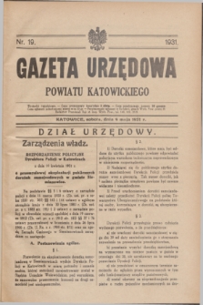 Gazeta Urzędowa Powiatu Katowickiego. 1931, nr 19 (9 maja)