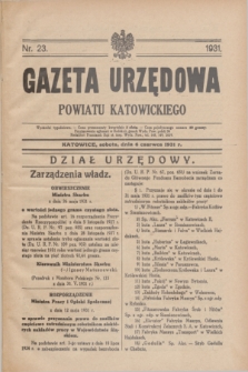 Gazeta Urzędowa Powiatu Katowickiego. 1931, nr 23 (6 czerwca)