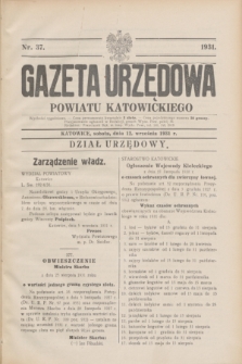 Gazeta Urzędowa Powiatu Katowickiego. 1931, nr 37 (12 września)