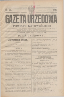 Gazeta Urzędowa Powiatu Katowickiego. 1931, nr 46 (14 listopada)