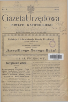 Gazeta Urzędowa Powiatu Katowickiego. 1932, nr 1 (2 stycznia)