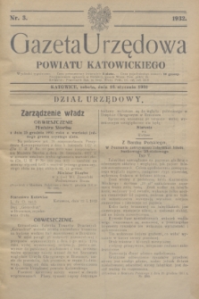 Gazeta Urzędowa Powiatu Katowickiego. 1932, nr 3 (16 stycznia)
