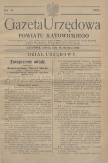 Gazeta Urzędowa Powiatu Katowickiego. 1932, nr 5 (30 stycznia)
