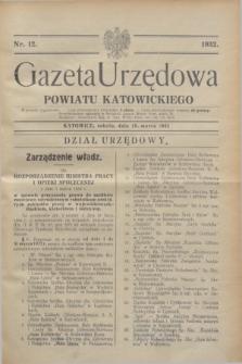 Gazeta Urzędowa Powiatu Katowickiego. 1932, Nr 12 (19 marca)