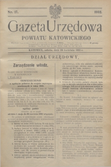 Gazeta Urzędowa Powiatu Katowickiego. 1932, nr 17 (23 kwietnia)