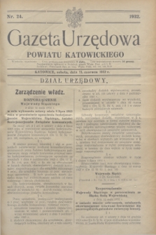 Gazeta Urzędowa Powiatu Katowickiego. 1932, nr 24 (11 czerwca)