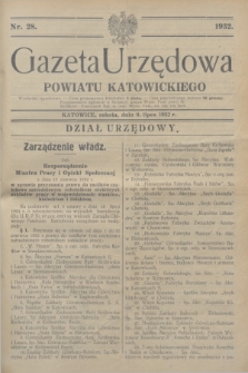 Gazeta Urzędowa Powiatu Katowickiego. 1932, nr 28 (9 lipca)