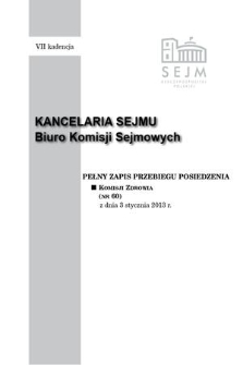 Pełny Zapis Przebiegu Posiedzenia Komisji Zdrowia Nr ( 60) z dnia 3 stycznia 2013 r.