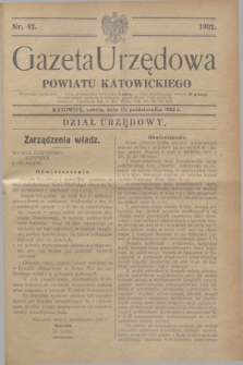 Gazeta Urzędowa Powiatu Katowickiego. 1932, nr 42 (15 października)